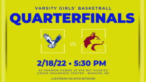 Girls Basketball vs MCI in Northern Maine Quarterfinals